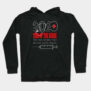 Nurse 2020 Heroes Hoodie